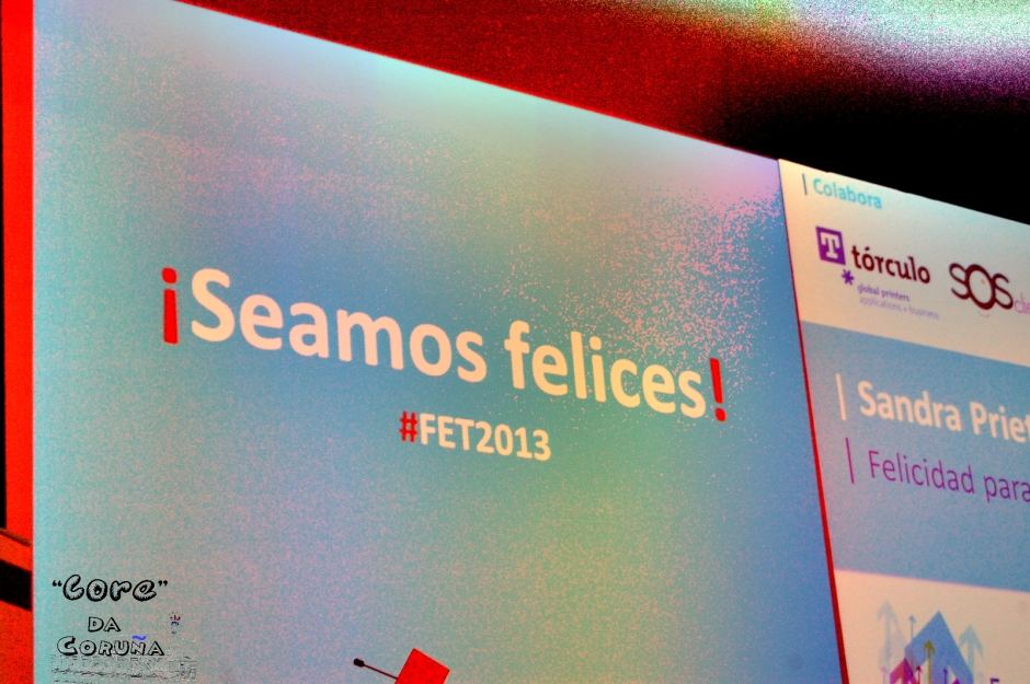 #FET2013 Seamos felices